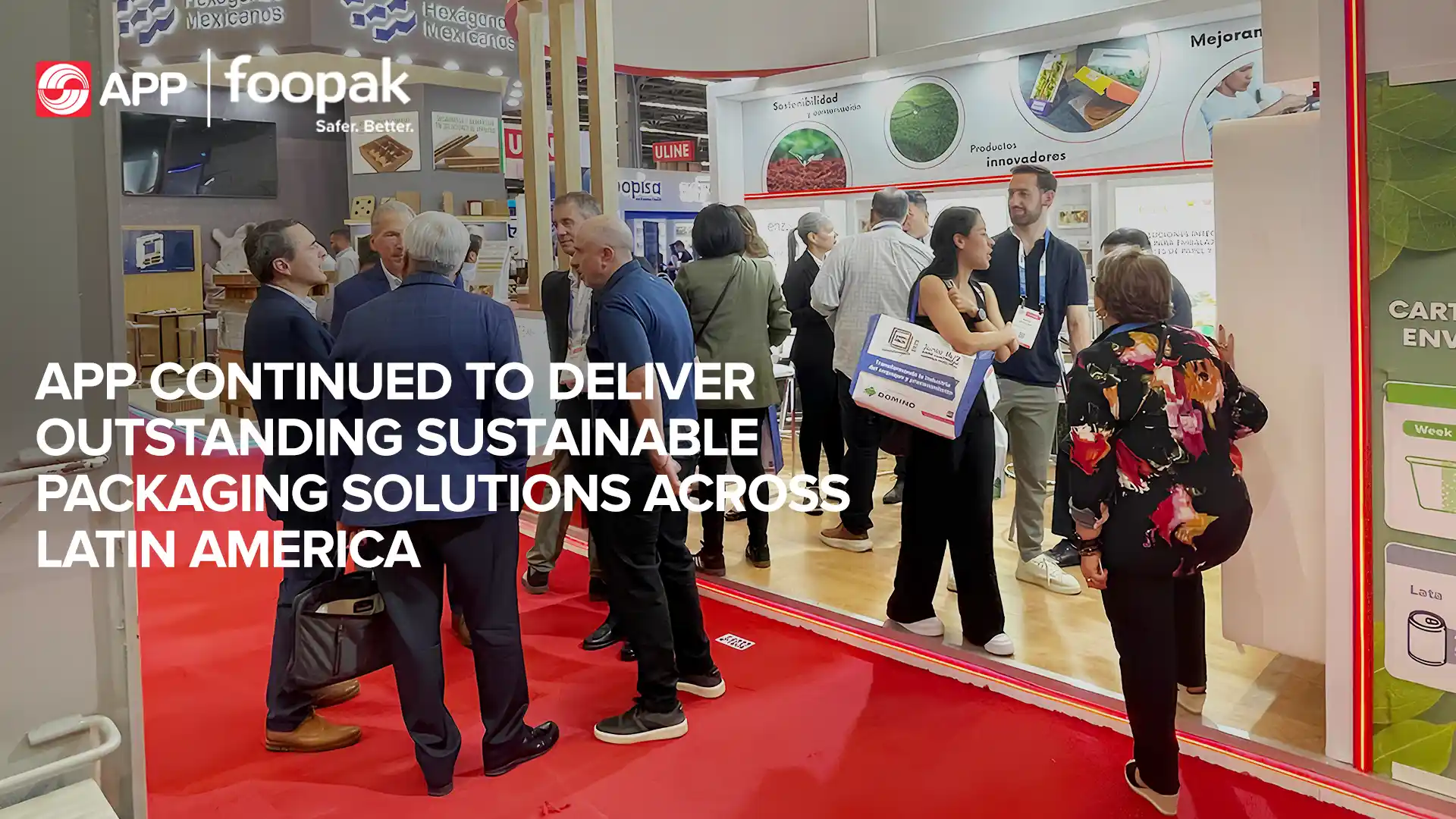 APP Continued to Deliver Outstanding Sustainable Packaging Solutions Across Latin America