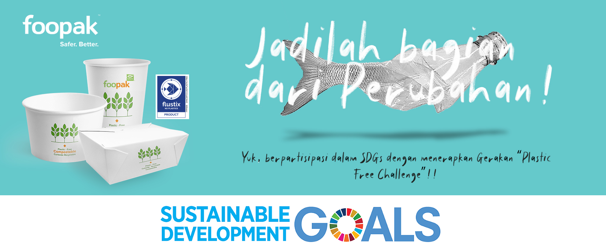 Become The Part of the Change! Let’s Participate in the SDGs by Implementing the “Plastic Free Challenge” Movement!!