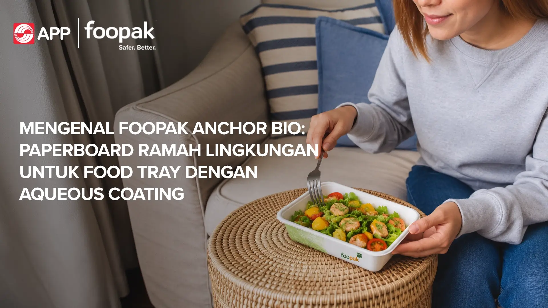 Inside Foopak Anchor Bio: A Sustainable Paperboard Solution for Food Trays with Advanced Aqueous Coating