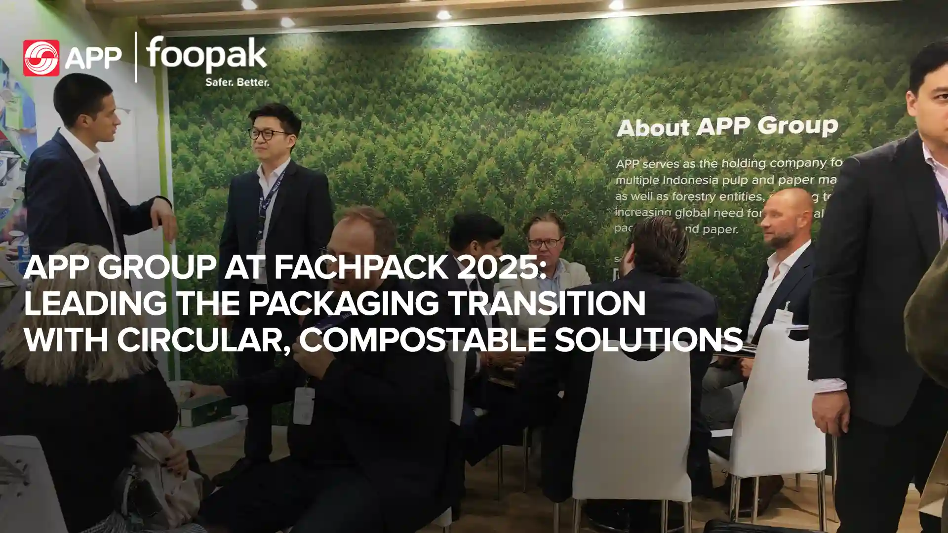 APP Group at FACHPACK 2025: Leading the Packaging Transition with Circular, Compostable Solutions