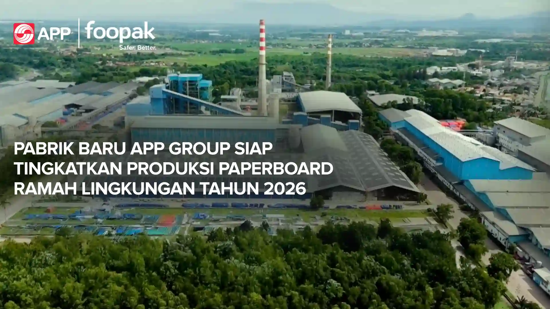 New APP Group Mill Set to Boost Sustainable Paperboard Production by 2026