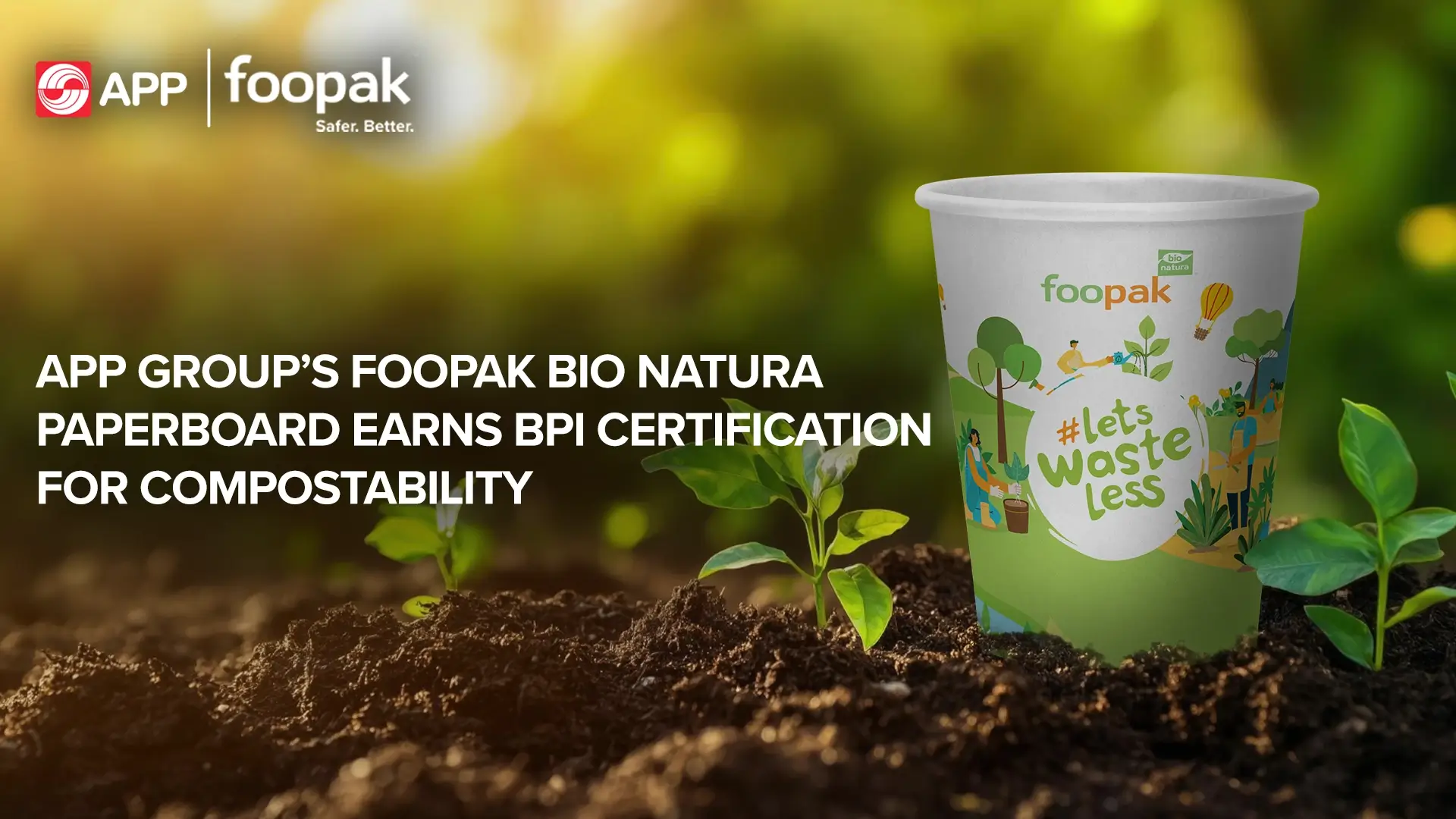 APP Group’s Foopak Bio Natura Paperboard Earns BPI Certification for Compostability