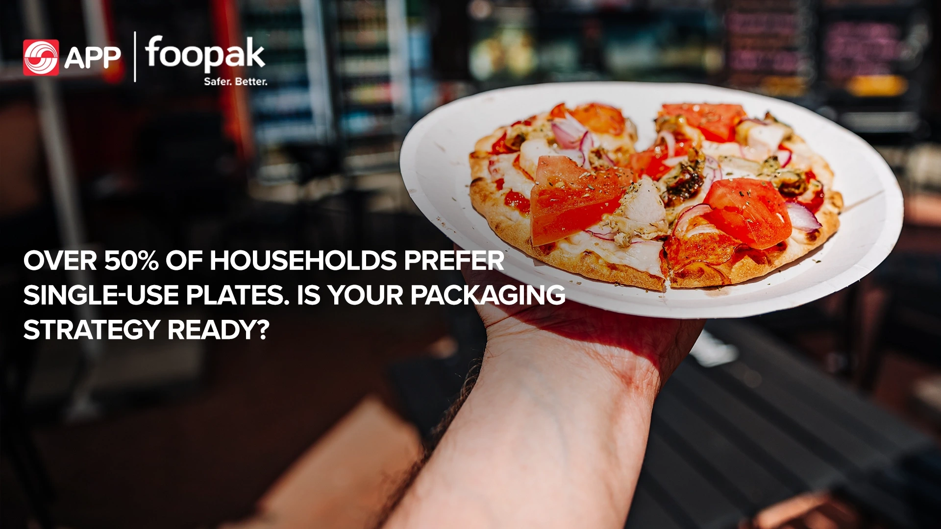 Over 50% of Households Prefer Single-Use Plates. Is Your Packaging Strategy Ready?
