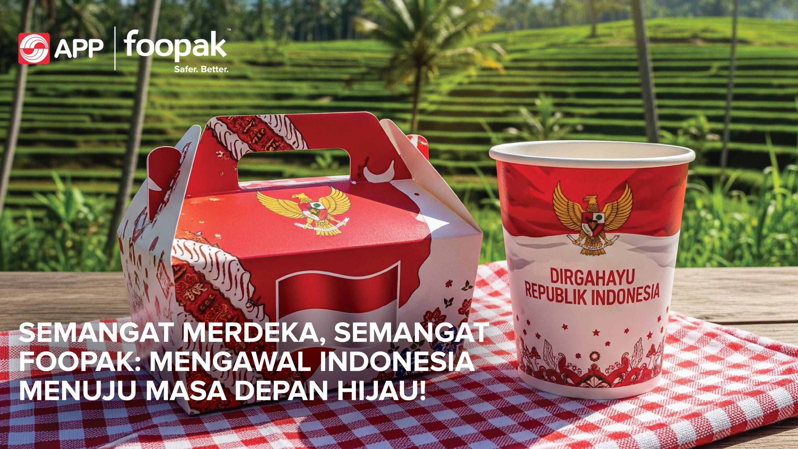 The Spirit of Independence, the Spirit of Foopak: Guiding Indonesia Towards a Green Future!